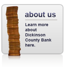 About Dickinson County Bank